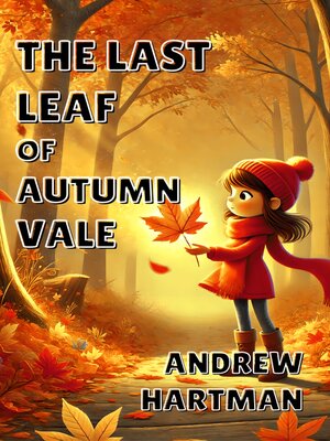 cover image of The Last Leaf of Autumn Vale